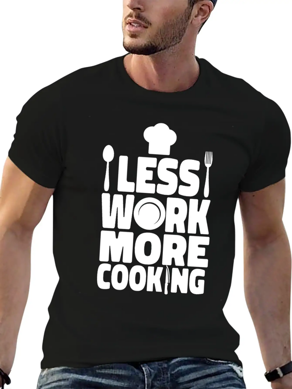 Cooking Cook Kitchen Chef Less Casual Graphic T-Shirt – Simple And Comfortable Daily Wear