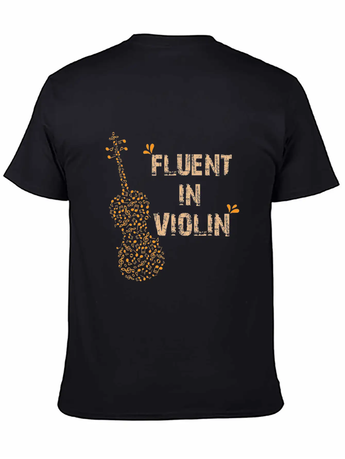 Cool Fluent In Violin Sarcasm Gift Unisex Short Sleeve Soft Cotton T-Shirt – Casual Everyday Wear