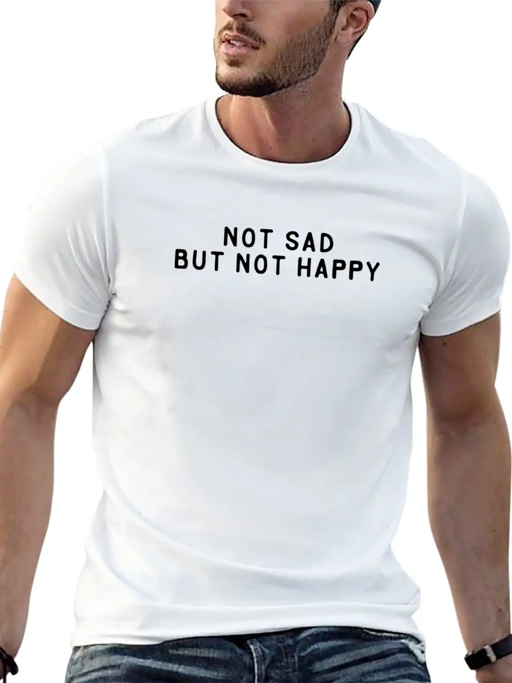 Cool Shirt "not Sad But Not Happy" Gift Idea Unisex Short Sleeve Soft Cotton T-Shirt – Casual Everyday Wear