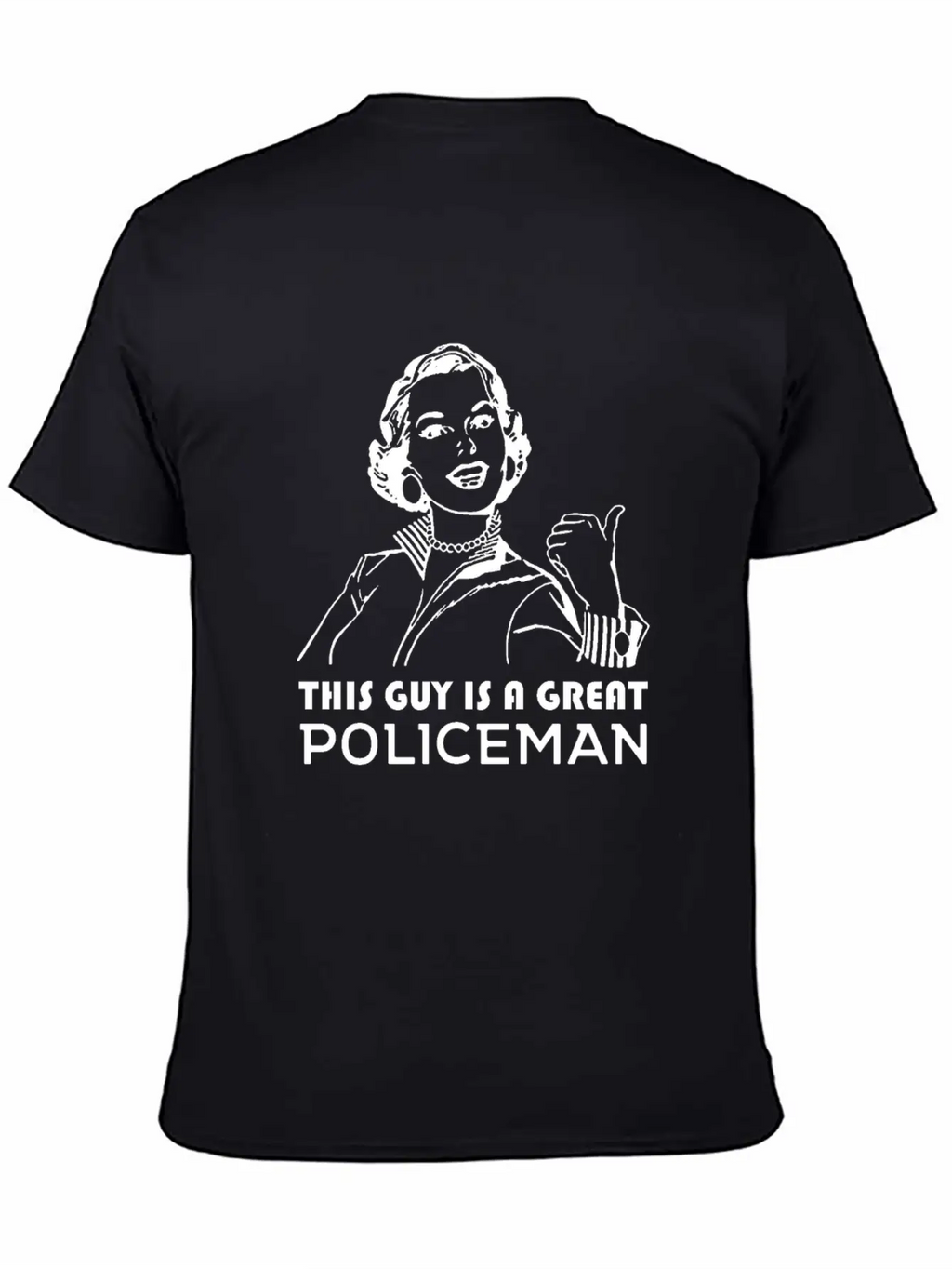 Cool THIS GUY IS A GREAT POLICEMAN For Policeman Unisex Short Sleeve Soft Cotton T-Shirt – Casual Everyday Wear