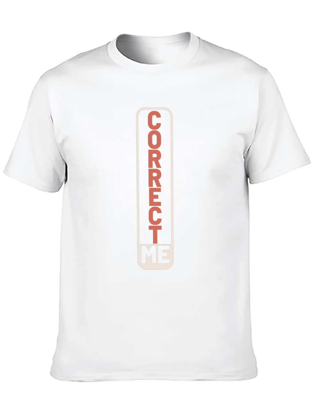 Correct Self Unisex Casual T-Shirt – Clean Design For Daily Comfort