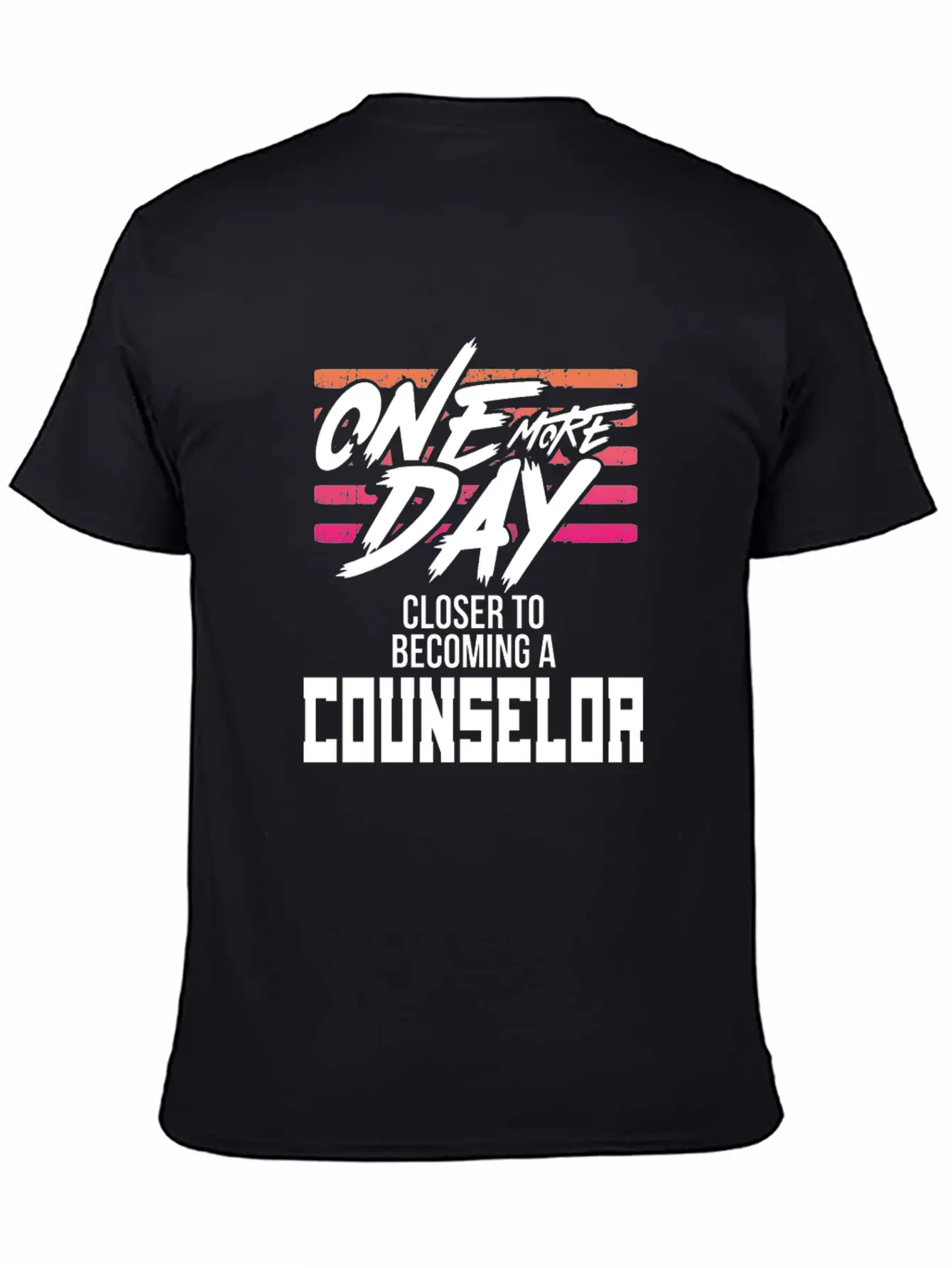 Counselor Gift One Day Closer To Becoming A Stylish Everyday T-Shirt – Unisex Basic Cotton Tee