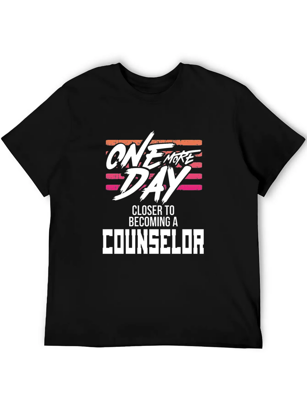 Counselor Gift One Day Closer To Becoming A Stylish Everyday T-Shirt – Unisex Basic Cotton Tee