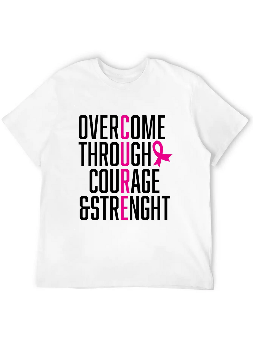 Courage And Strength Cancer Awareness Gift Unisex Casual T-Shirt – Clean Design For Daily Comfort