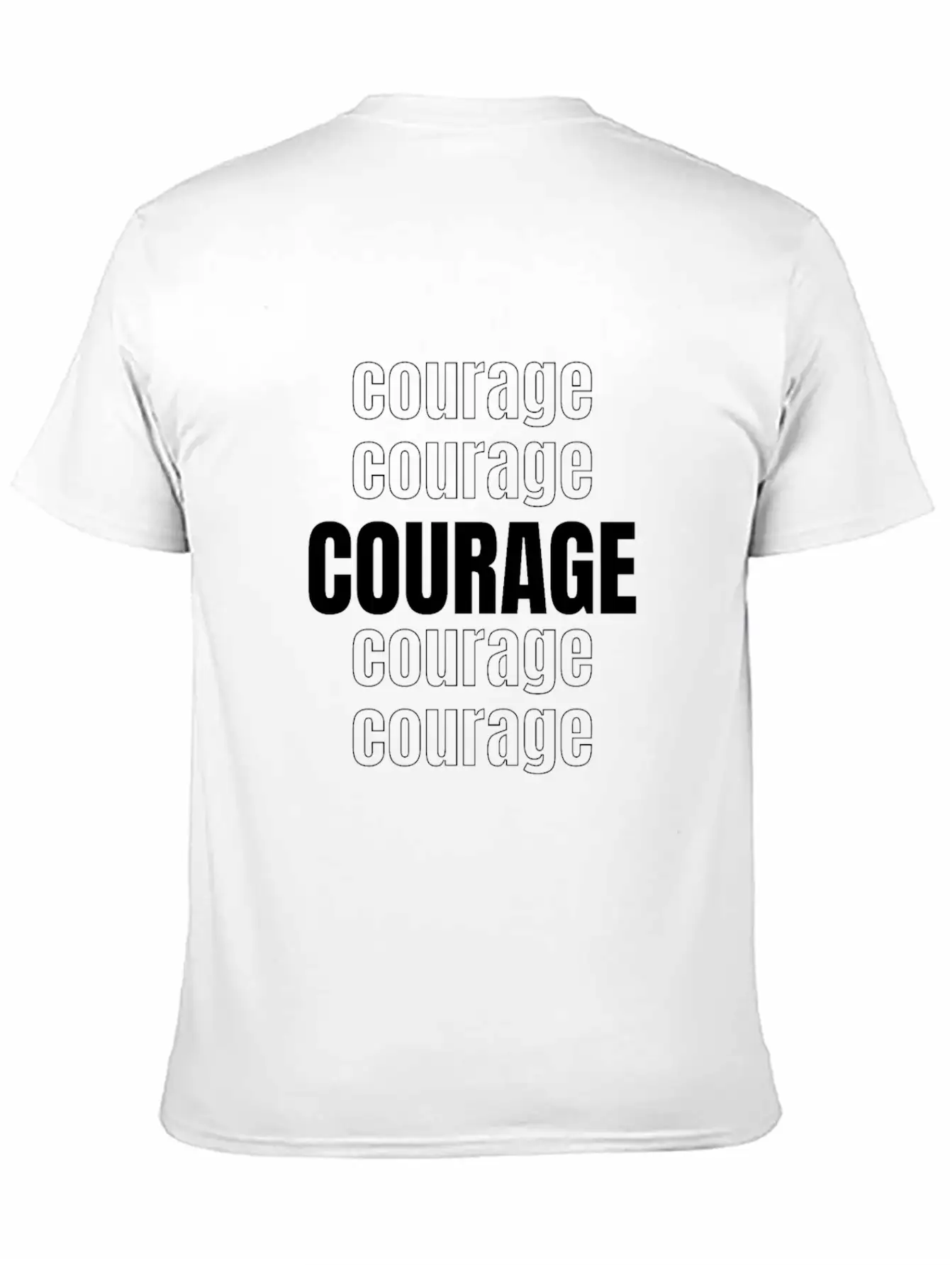 Courage (repeating Words) Unisex Casual T-Shirt – Clean Design For Daily Comfort