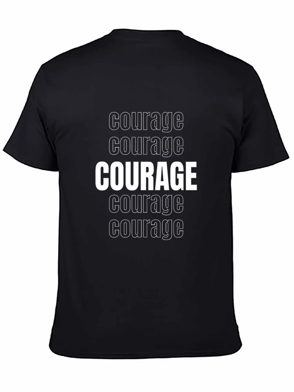 Courage (repeating Words) Unisex Casual T-Shirt – Clean Design For Daily Comfort
