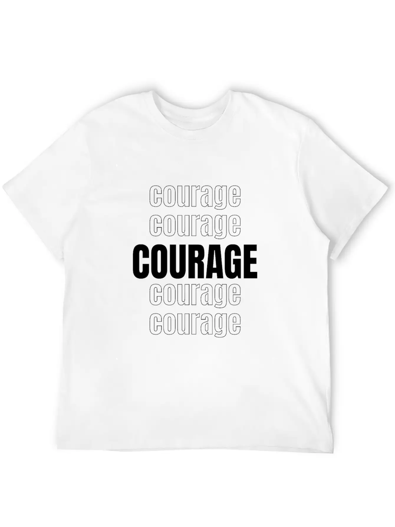 Courage (repeating Words) Unisex Casual T-Shirt – Clean Design For Daily Comfort