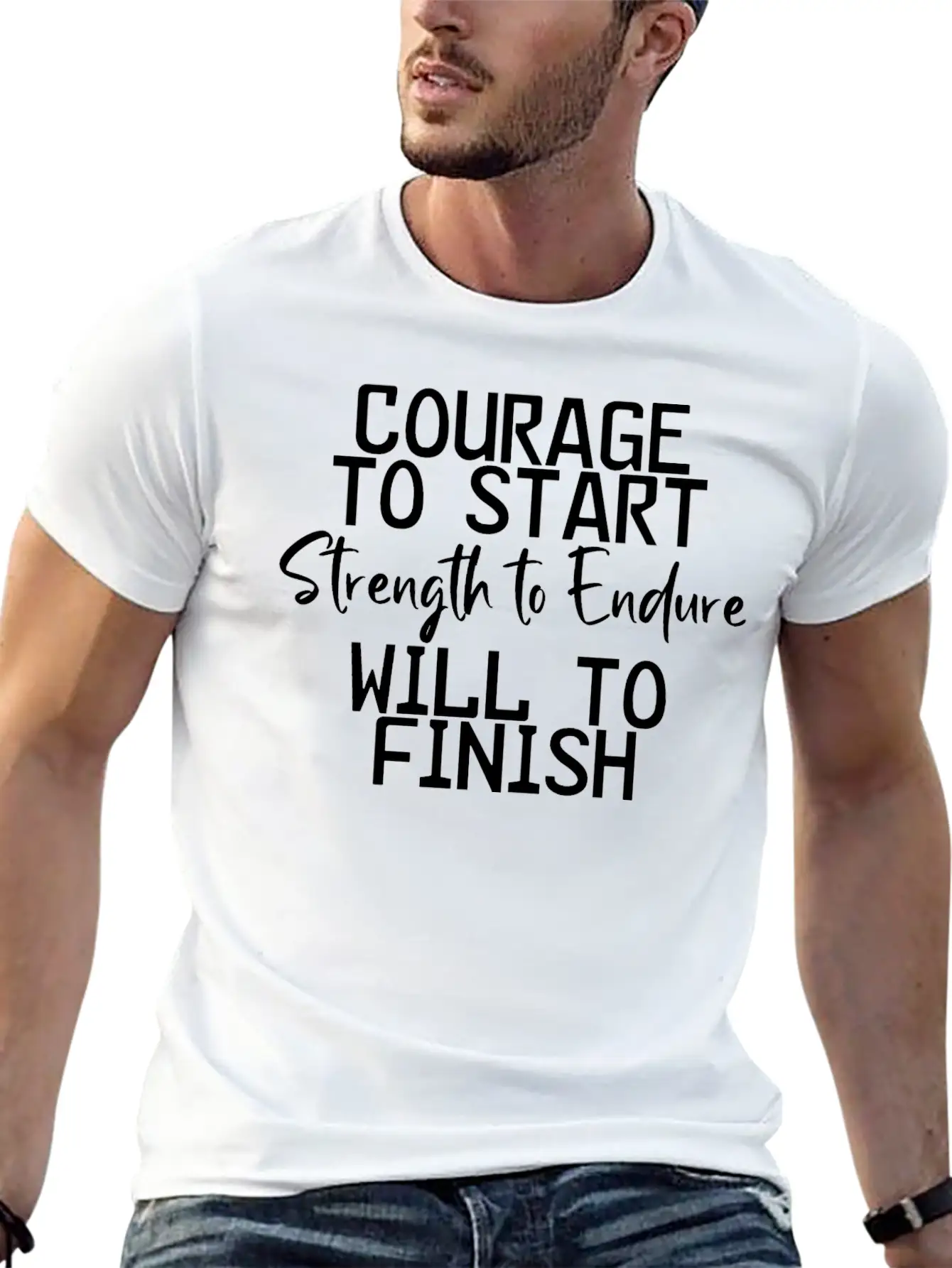 Courage To Start, Strength Endure, Will To Finish4 Breathable Soft Cotton T-Shirt – Timeless Casual Look