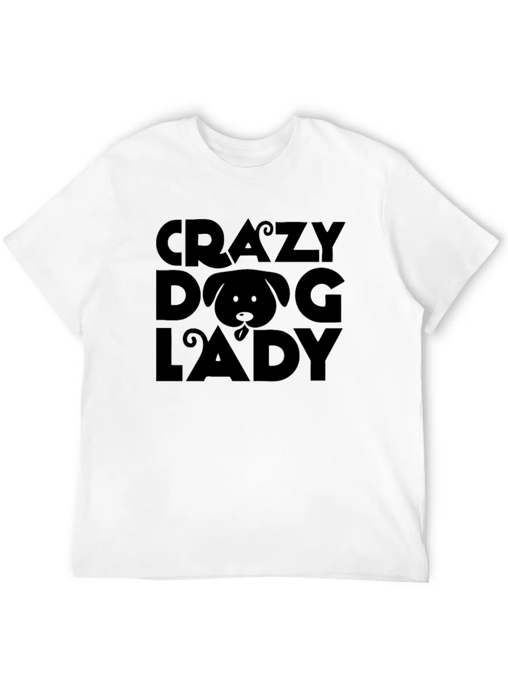 Crazy Dog Lady Unisex Casual T-Shirt – Clean Design For Daily Comfort