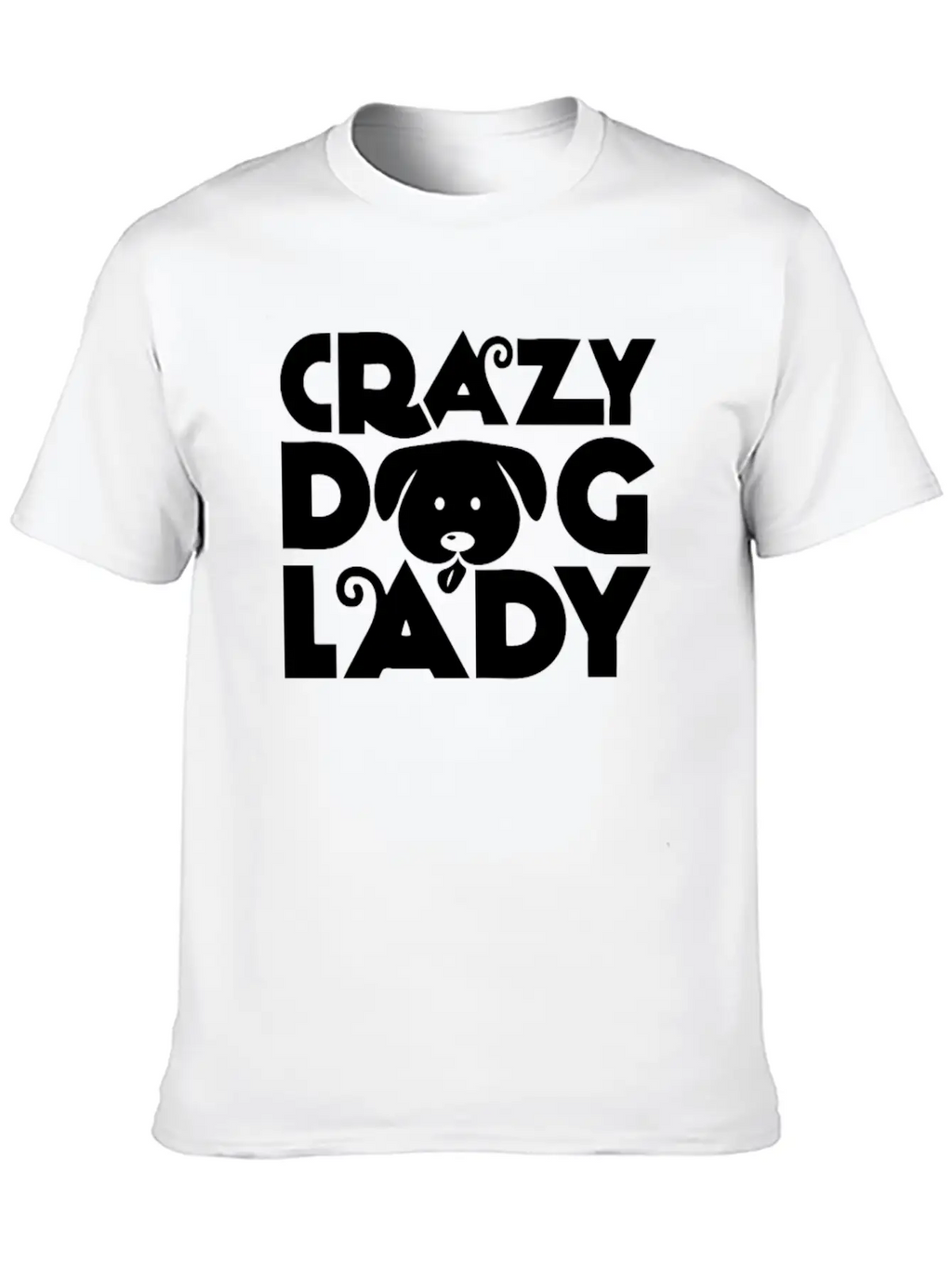 Crazy Dog Lady Unisex Casual T-Shirt – Clean Design For Daily Comfort