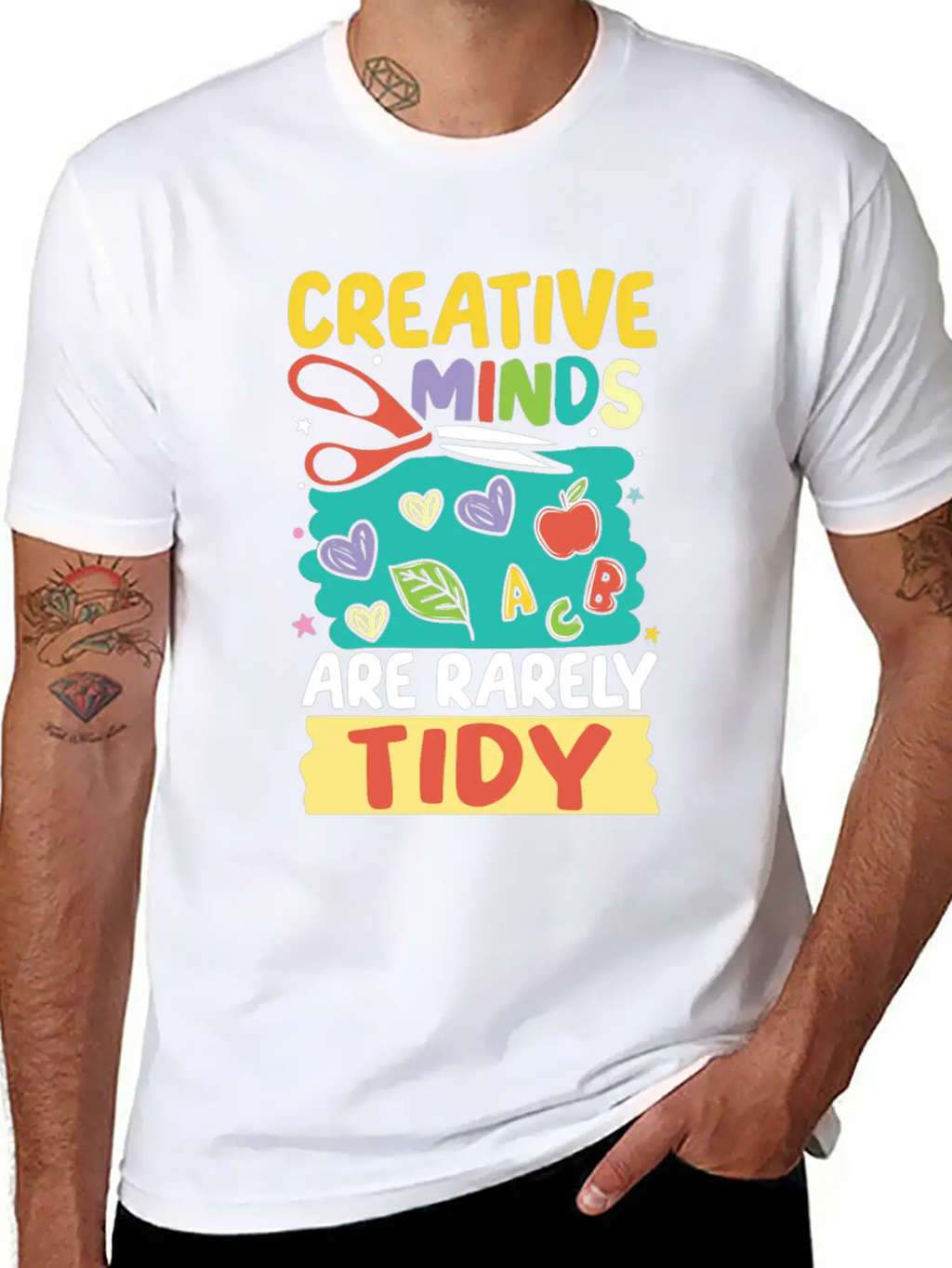 Creative Minds Are Rarely Tidy For A Scrapbooker Unisex Casual T-Shirt – Clean Design For Daily Comfort
