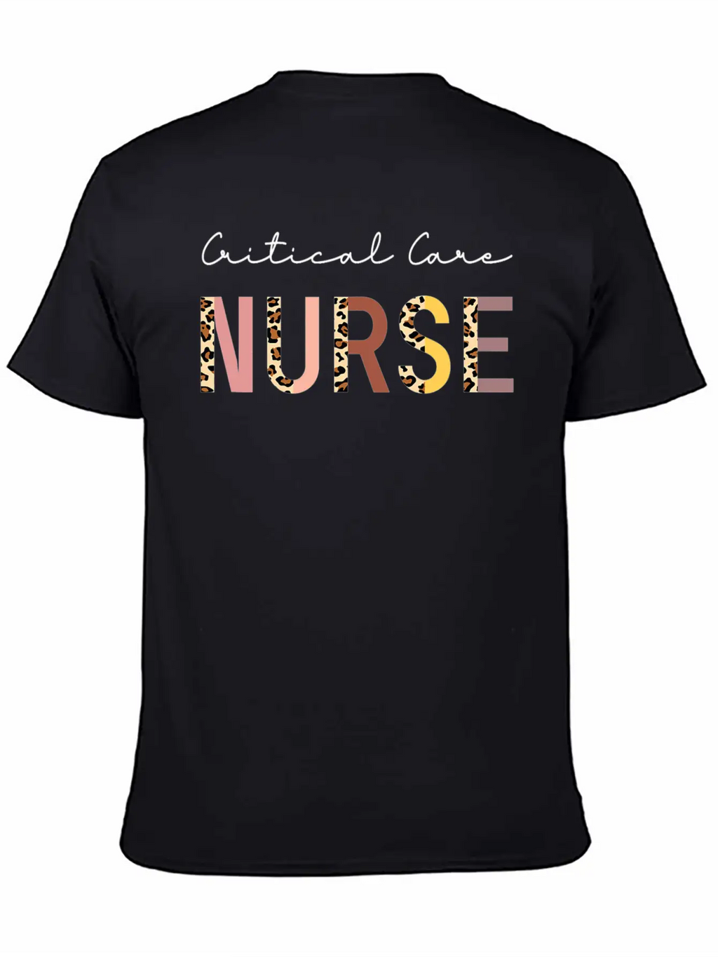 Critical Care Nurse ICU Nurse Intensive Care Unisex Casual T-Shirt – Clean Design For Daily Comfort