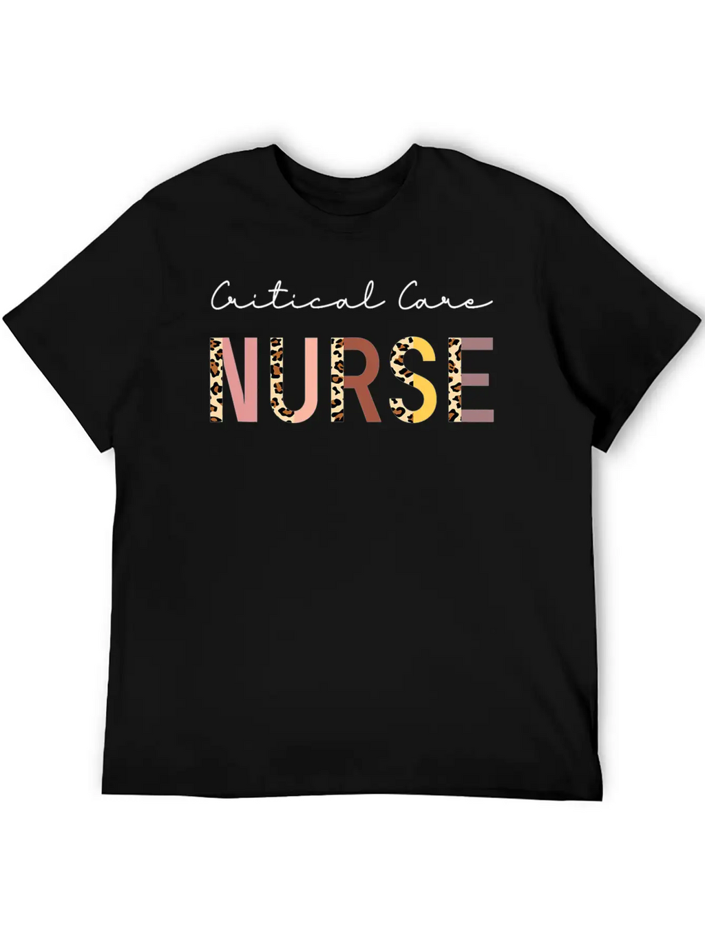 Critical Care Nurse ICU Nurse Intensive Care Unisex Casual T-Shirt – Clean Design For Daily Comfort