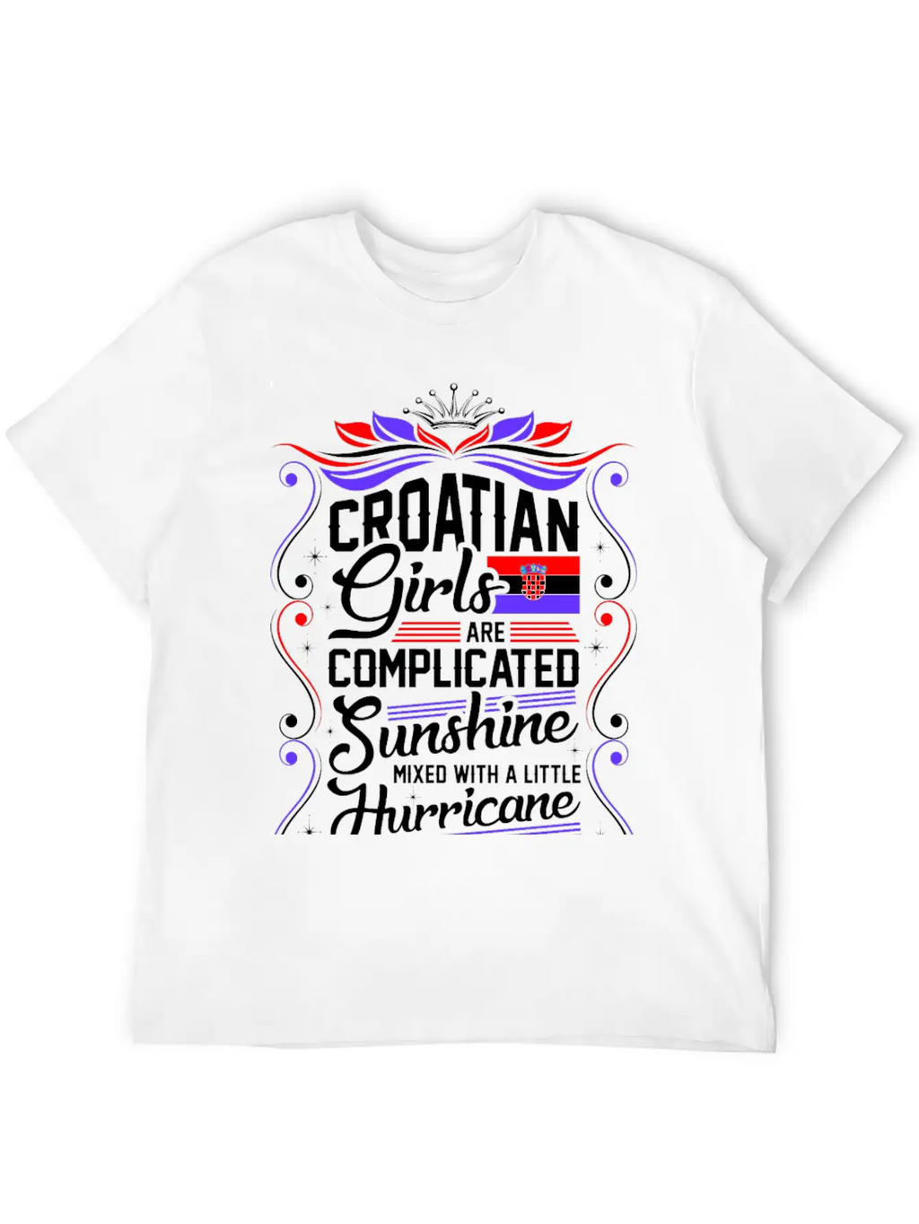 Croatian Girls Are Completed Sunshine Unisex Short Sleeve Soft Cotton T-Shirt – Casual Everyday Wear