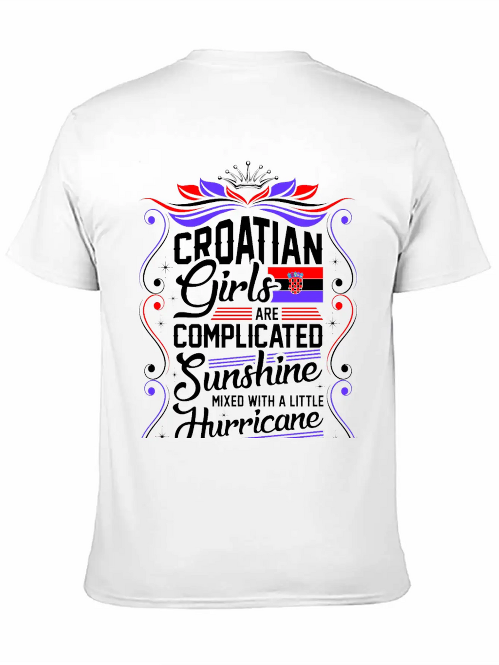Croatian Girls Are Completed Sunshine Unisex Short Sleeve Soft Cotton T-Shirt – Casual Everyday Wear