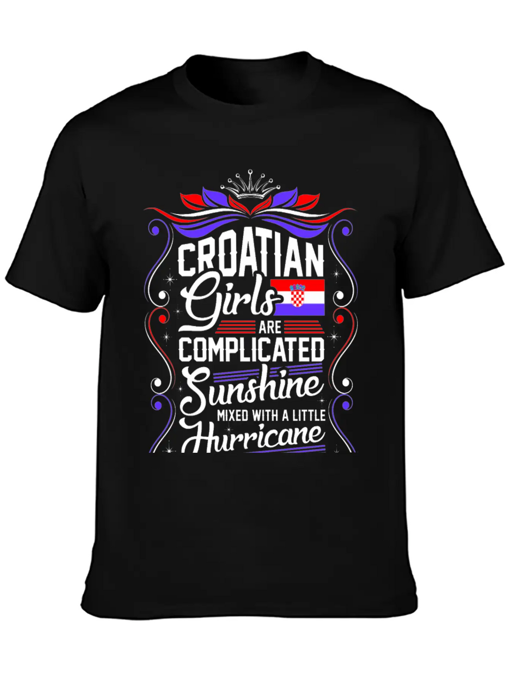 Croatian Girls Are Completed Sunshine Unisex Short Sleeve Soft Cotton T-Shirt – Casual Everyday Wear