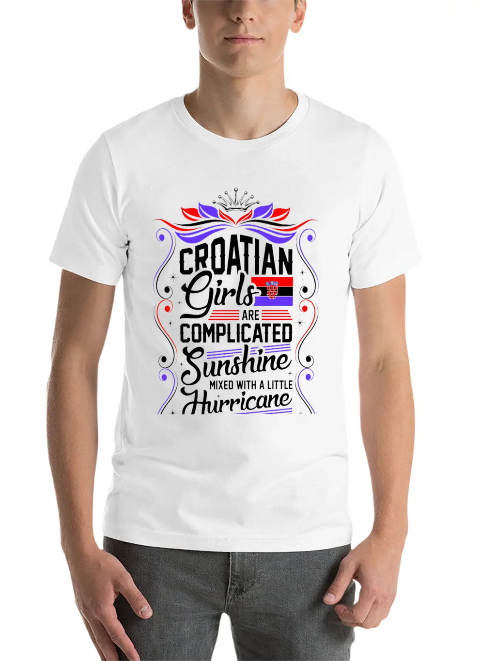 Croatian Girls Are Completed Sunshine Unisex Short Sleeve Soft Cotton T-Shirt – Casual Everyday Wear