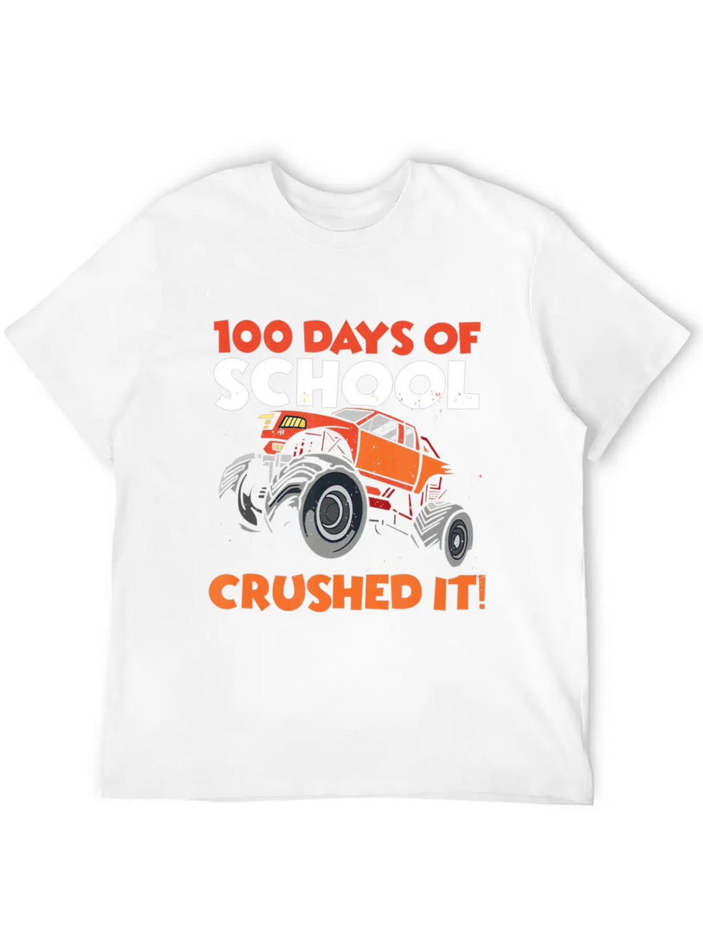 Crushed 100 Days Of School Monster Truck 100th Day Unisex Casual T-Shirt – Clean Design For Daily Comfort