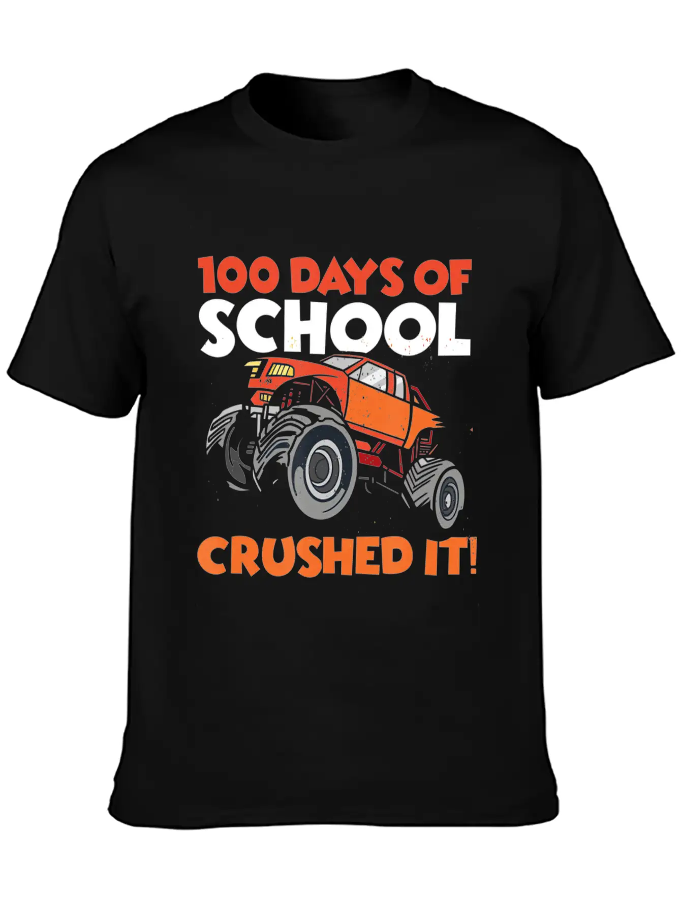 Crushed 100 Days Of School Monster Truck 100th Day Unisex Casual T-Shirt – Clean Design For Daily Comfort