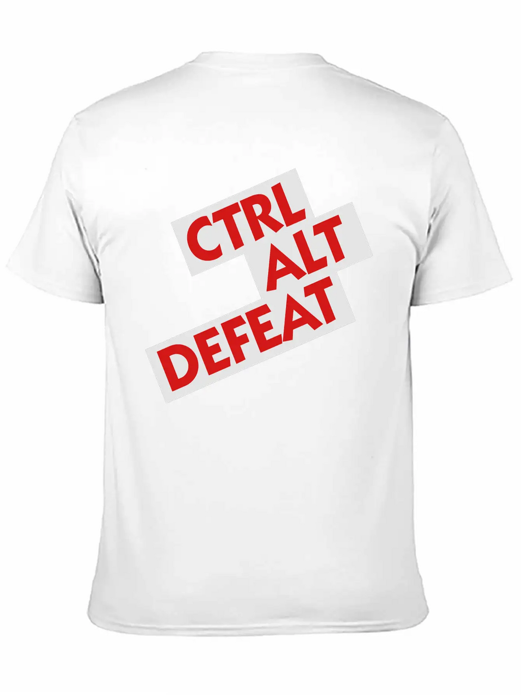 Ctrl Alt Defeat Unisex Casual T-Shirt – Clean Design For Daily Comfort