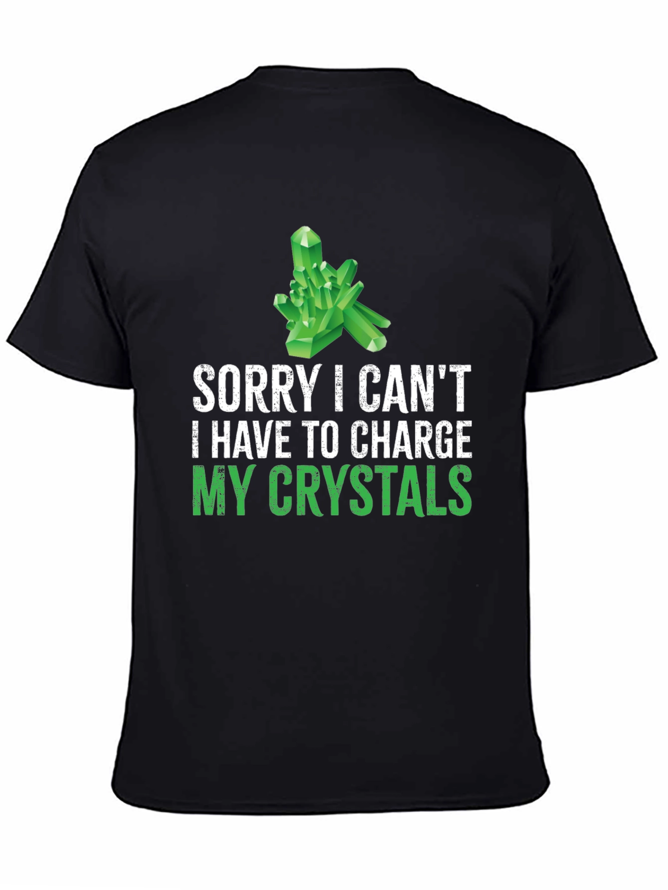Crystal Charging T-Shirt: Sorry Cant! Black Cotton Tee