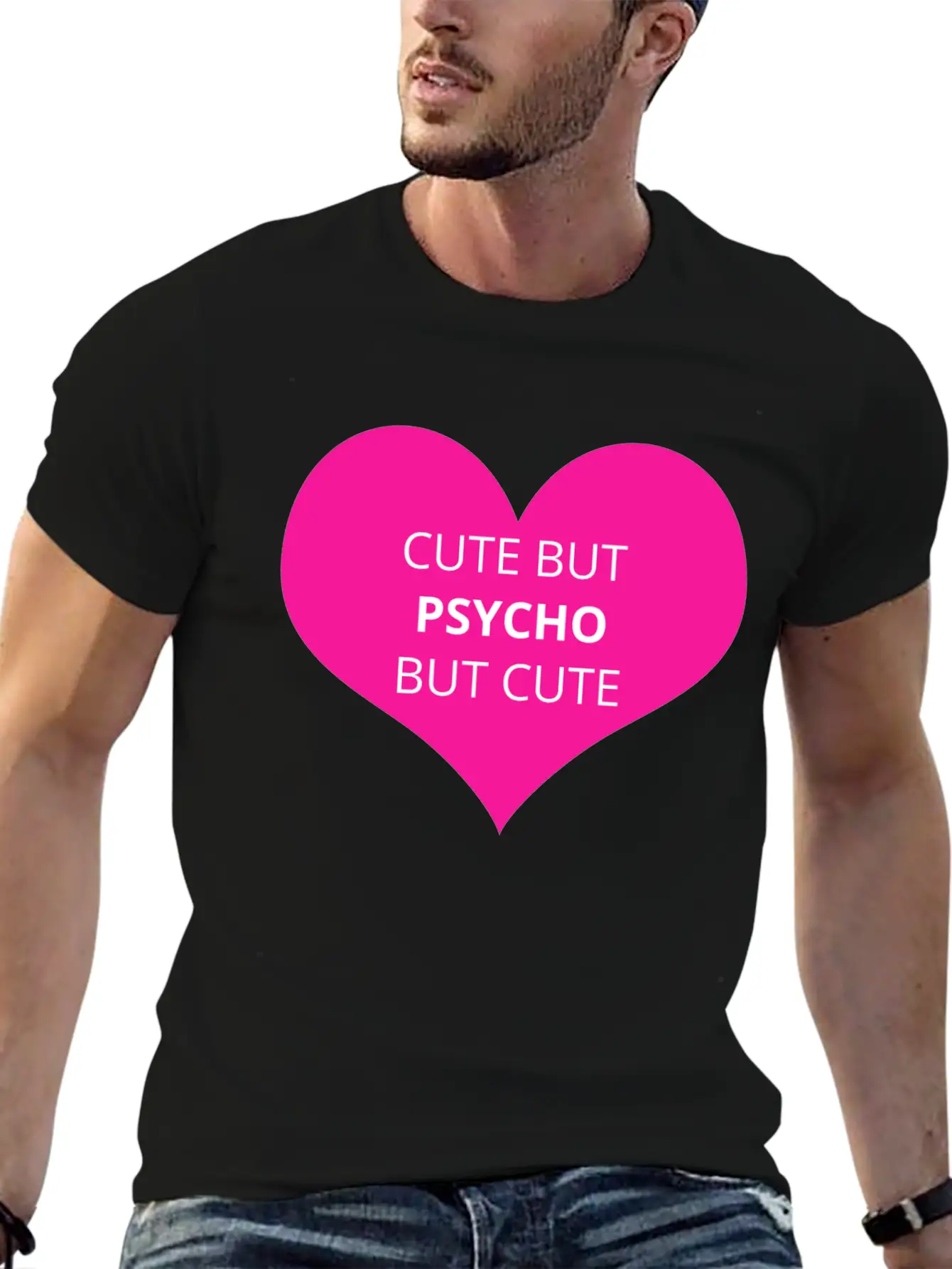 Cute But Psycho But Cute Unisex Casual T-Shirt – Clean Design For Daily Comfort