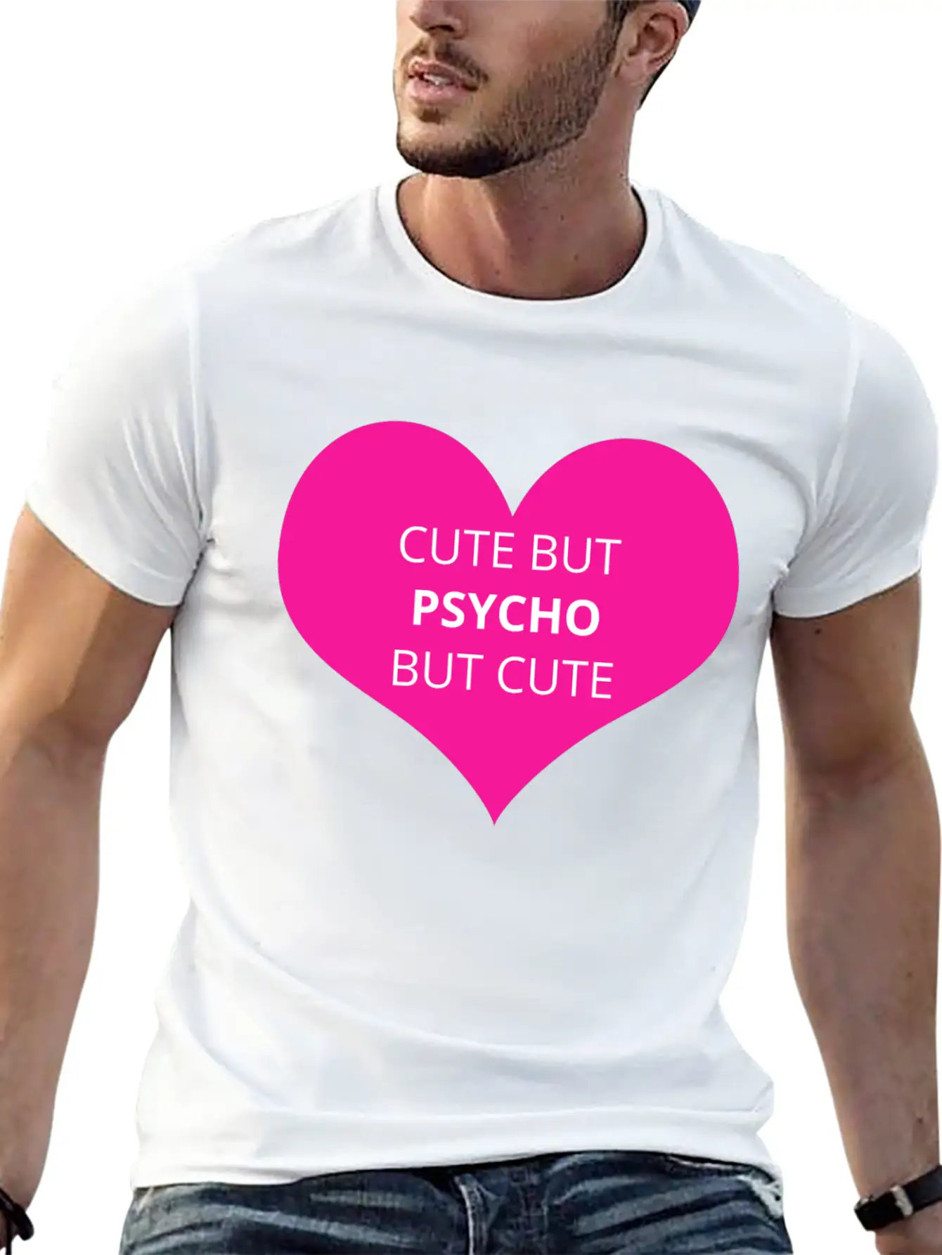 Cute But Psycho But Cute Unisex Casual T-Shirt – Clean Design For Daily Comfort