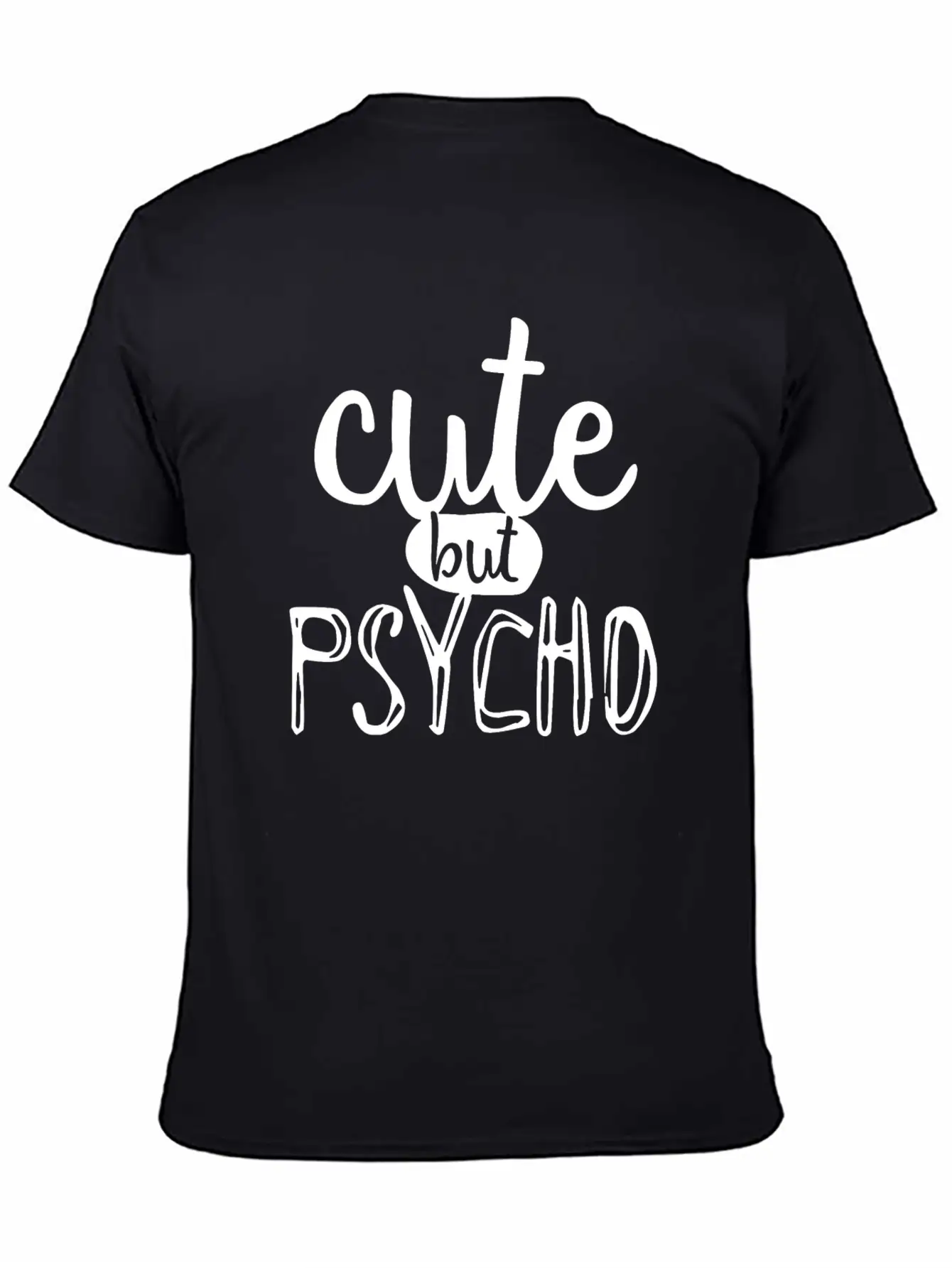 Cute But Psycho Unisex Casual T-Shirt – Clean Design For Daily Comfort