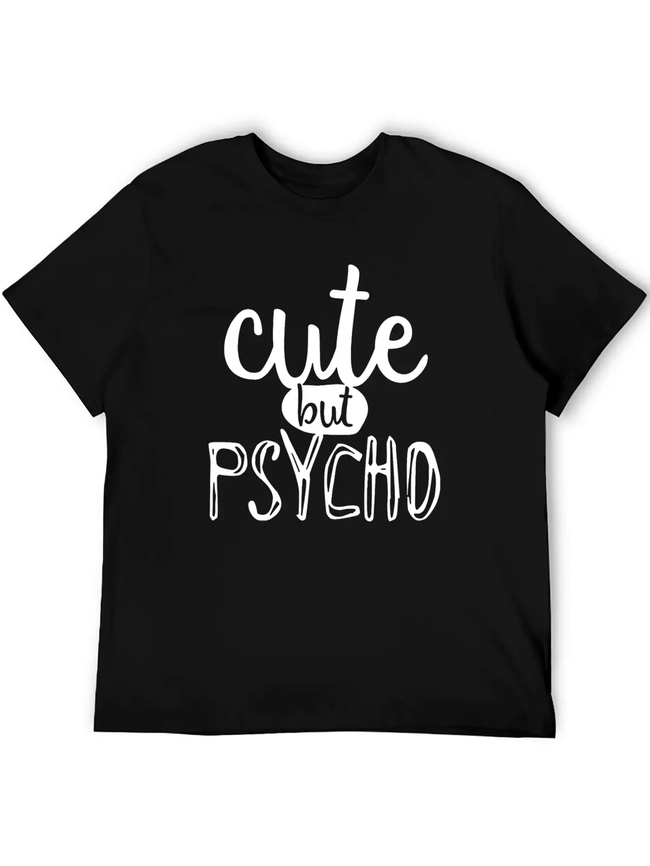 Cute But Psycho Unisex Casual T-Shirt – Clean Design For Daily Comfort