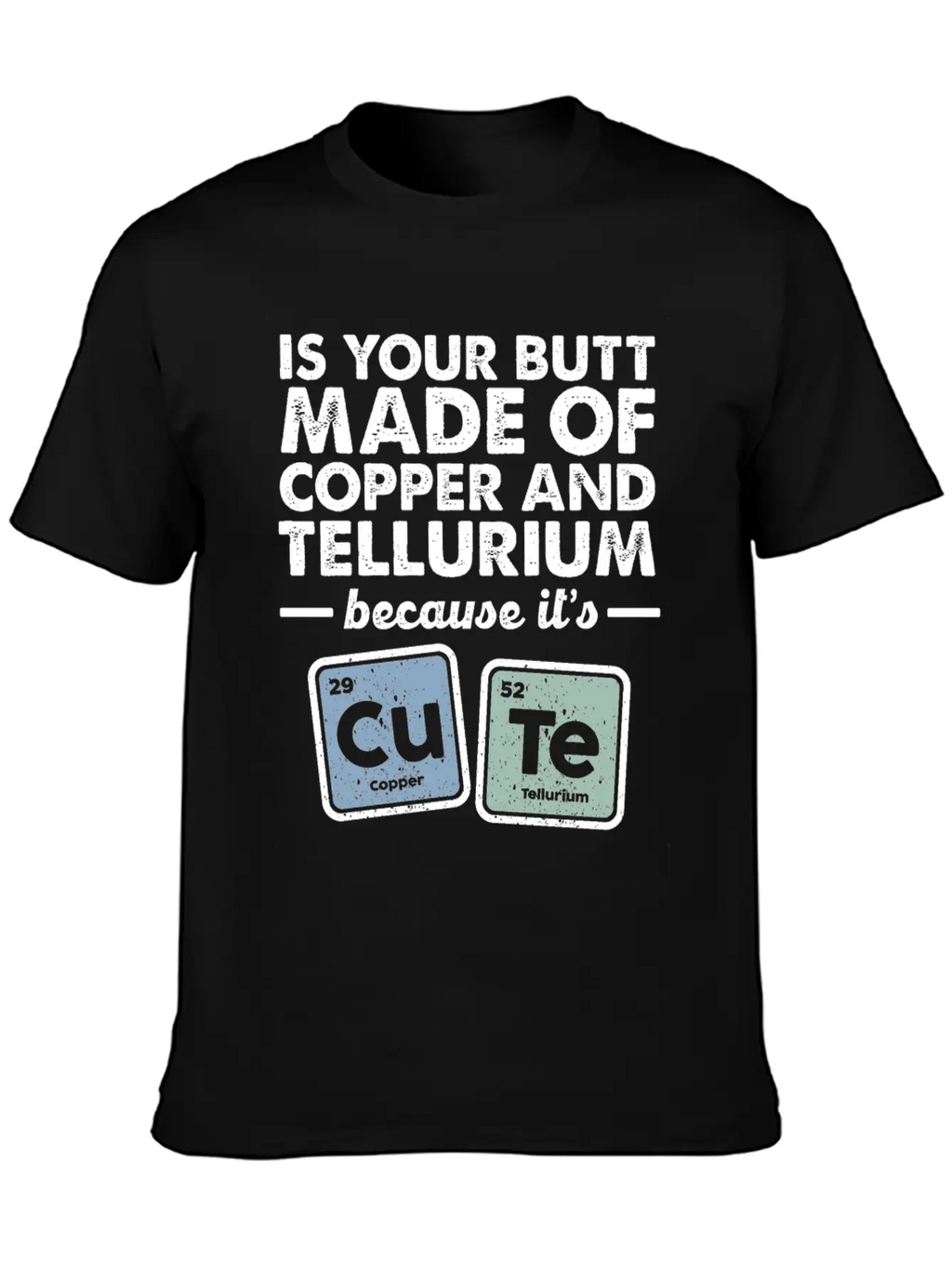 CuTe Copper Tellurium Chemistry Periodic Elements Breathable Soft Cotton T-Shirt – Timeless Casual Look