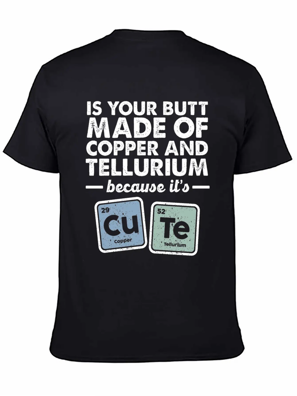 CuTe Copper Tellurium Chemistry Periodic Elements Breathable Soft Cotton T-Shirt – Timeless Casual Look