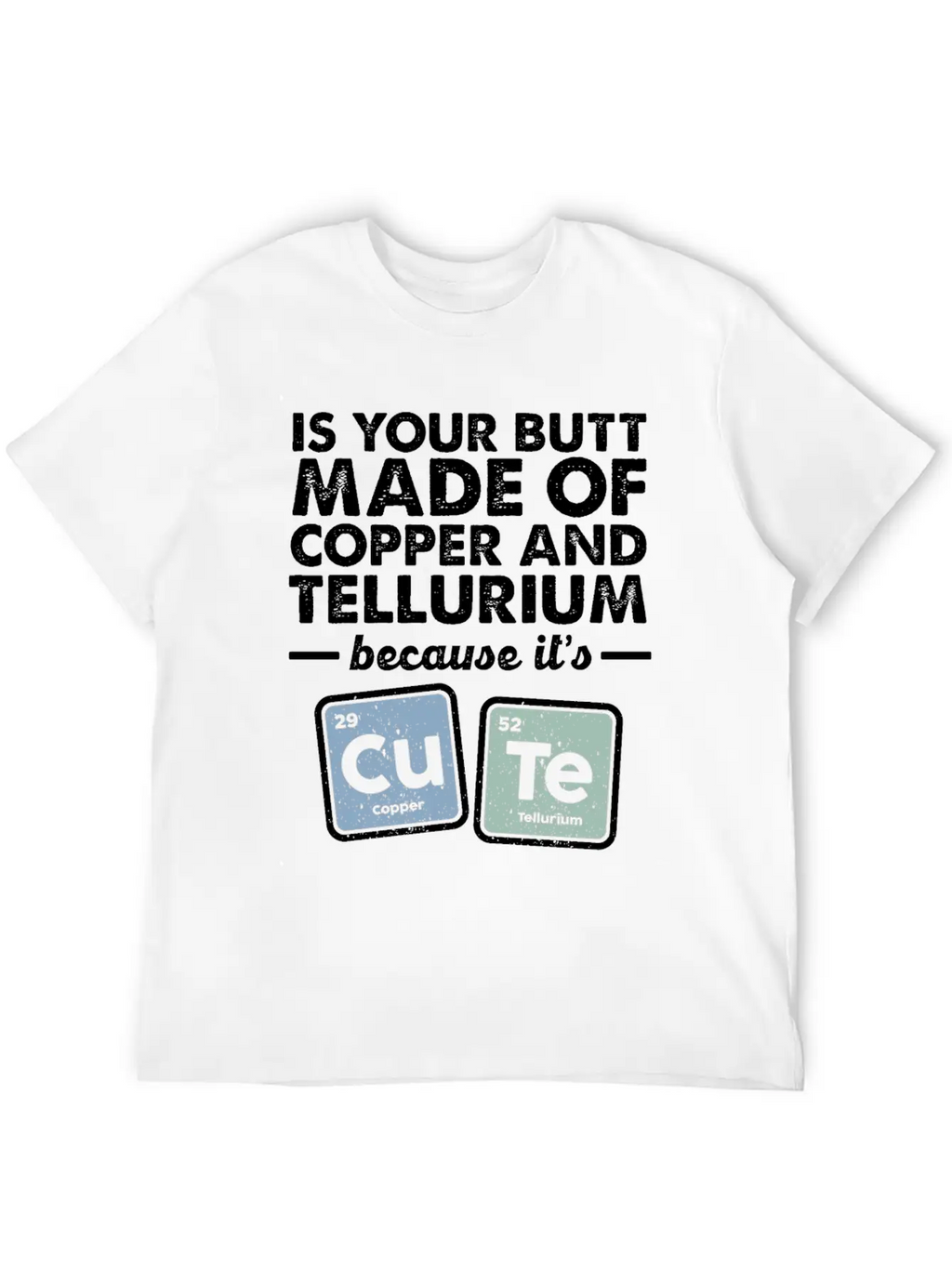 CuTe Copper Tellurium Chemistry Periodic Elements Breathable Soft Cotton T-Shirt – Timeless Casual Look