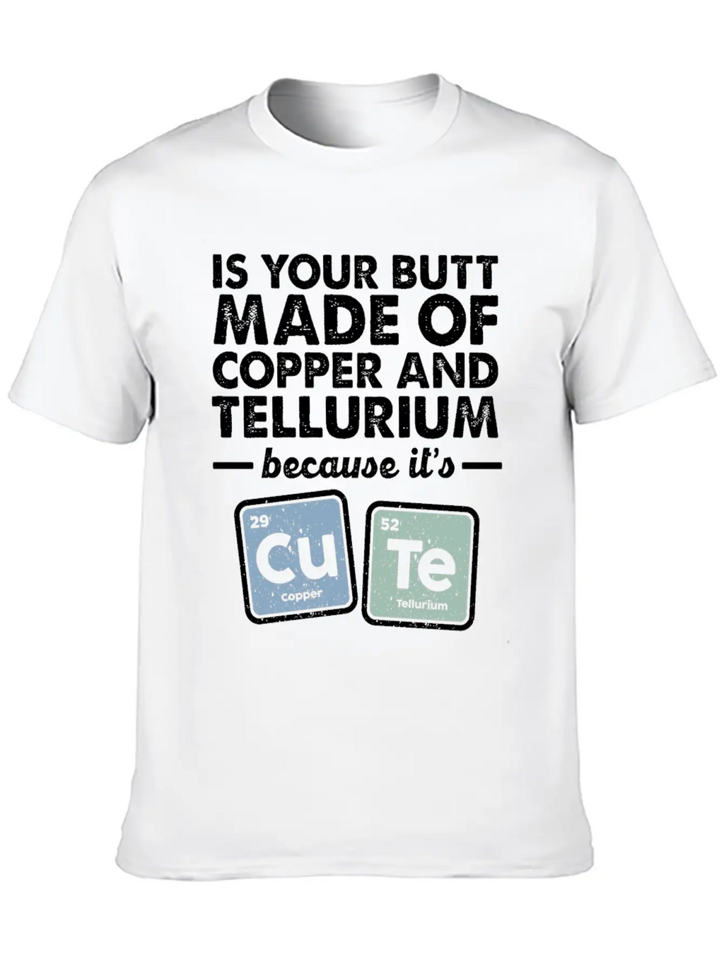 CuTe Copper Tellurium Chemistry Periodic Elements Breathable Soft Cotton T-Shirt – Timeless Casual Look