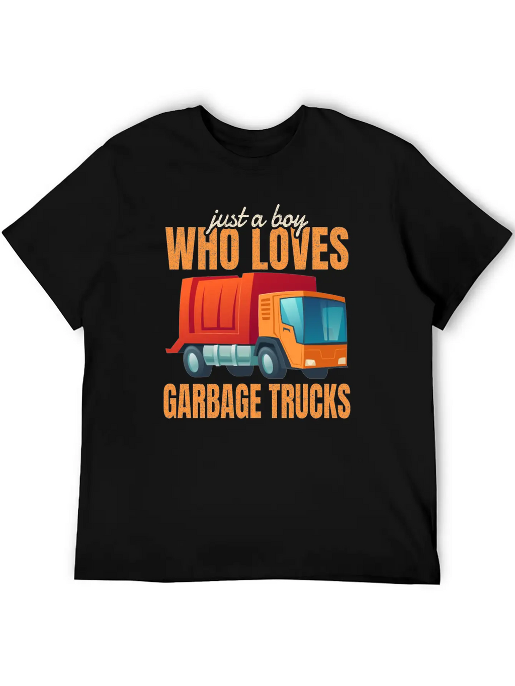 Cute Gift Kids Just A Boy Who Loves Garbage Trucks Breathable Soft Cotton T-Shirt – Timeless Casual Look