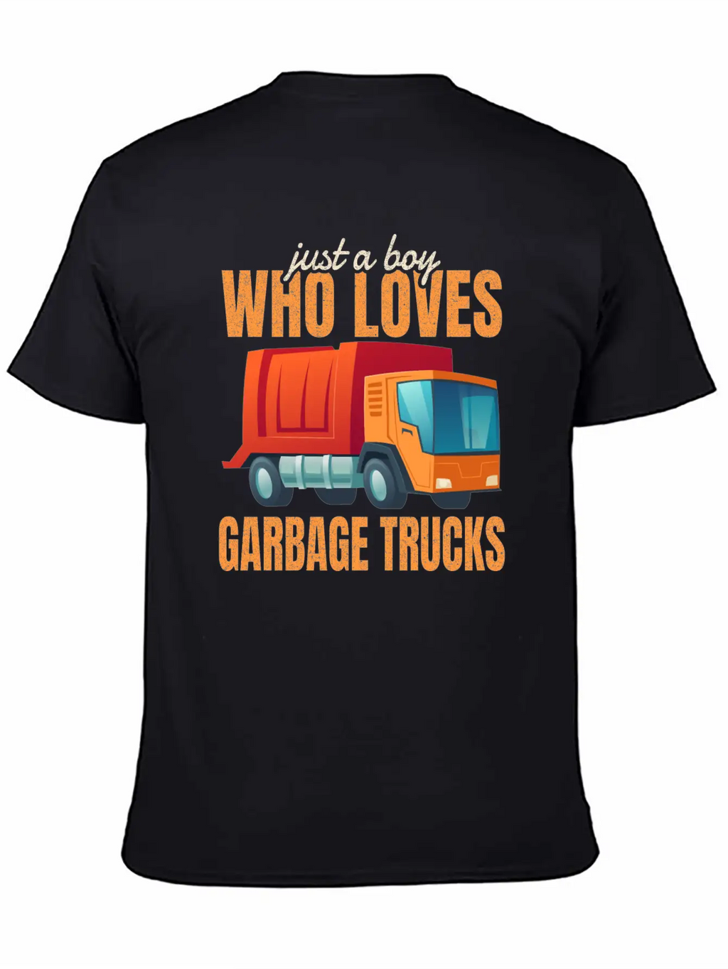 Cute Gift Kids Just A Boy Who Loves Garbage Trucks Breathable Soft Cotton T-Shirt – Timeless Casual Look