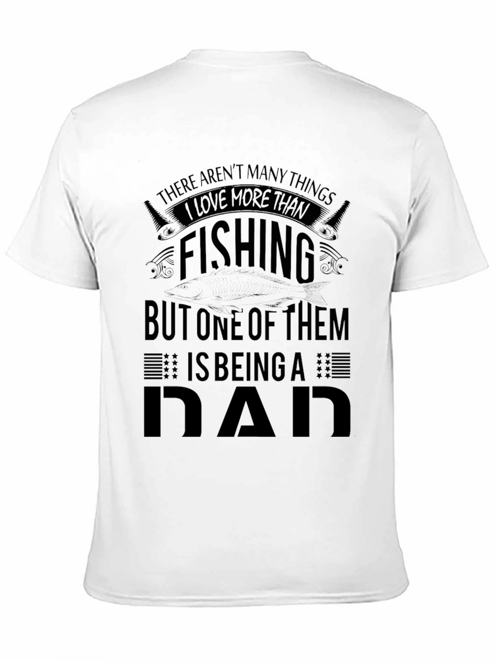 Fishing Dad T-Shirt - Gifts for Fisherman Dads