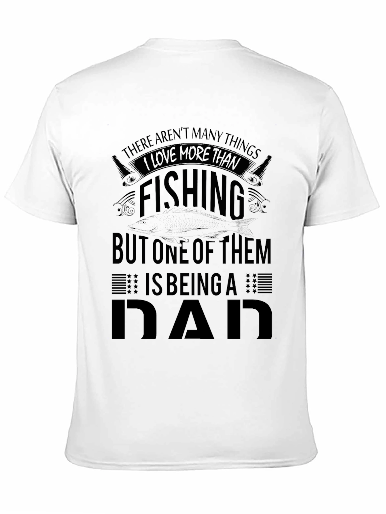 Fishing Dad T-Shirt - Gifts for Fisherman Dads