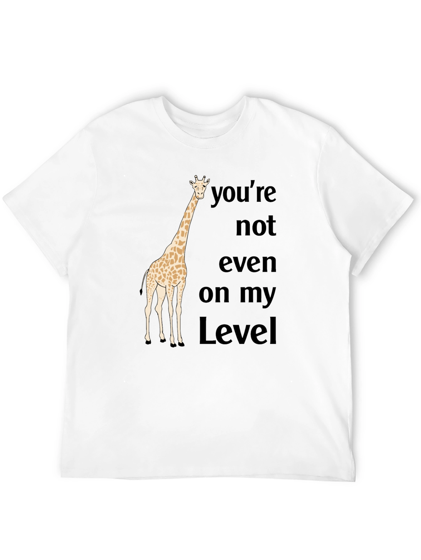 Funny Giraffe T-Shirt - Not On My Level Black Tee
