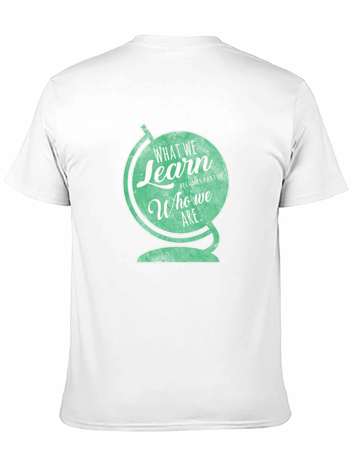 Educational Globe T-Shirt - Learn Who We Are