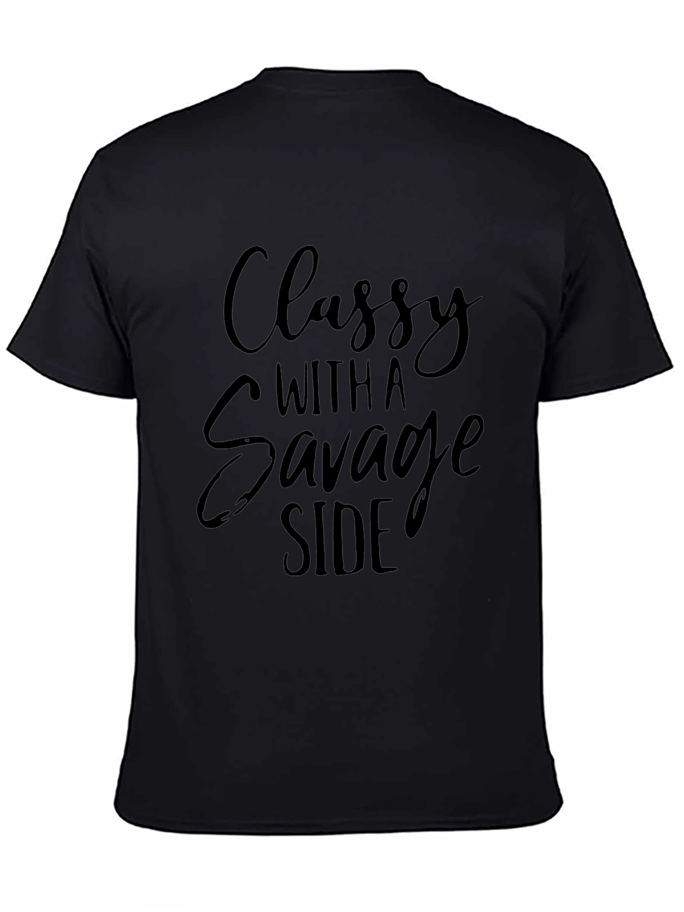 Classy With A Savage Side Black T-Shirt