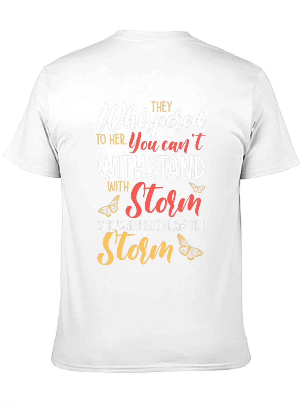 Empowered Womens T-Shirt: I am the Storm