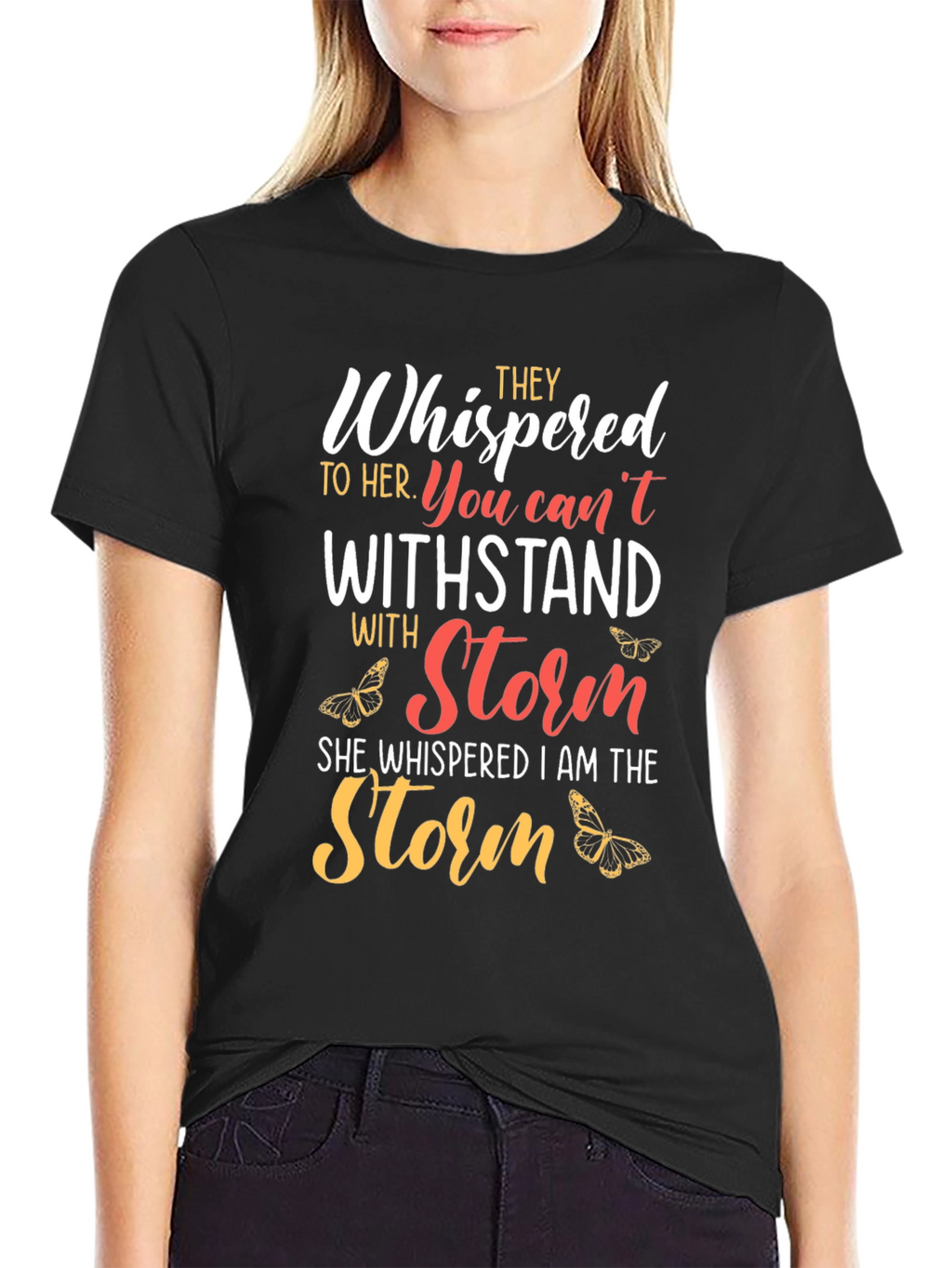 Empowered Womens T-Shirt: I am the Storm