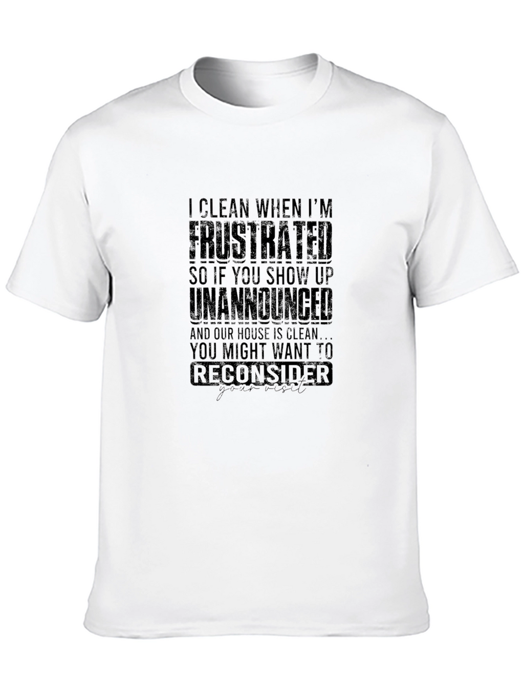 Frustrated Cleaner T-Shirt - Funny Housekeeping Tee