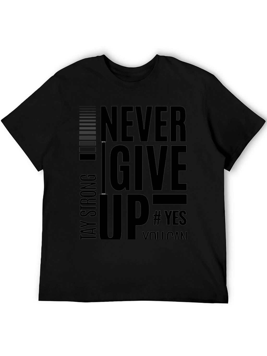 Never Give Up Mens Black Graphic Tee
