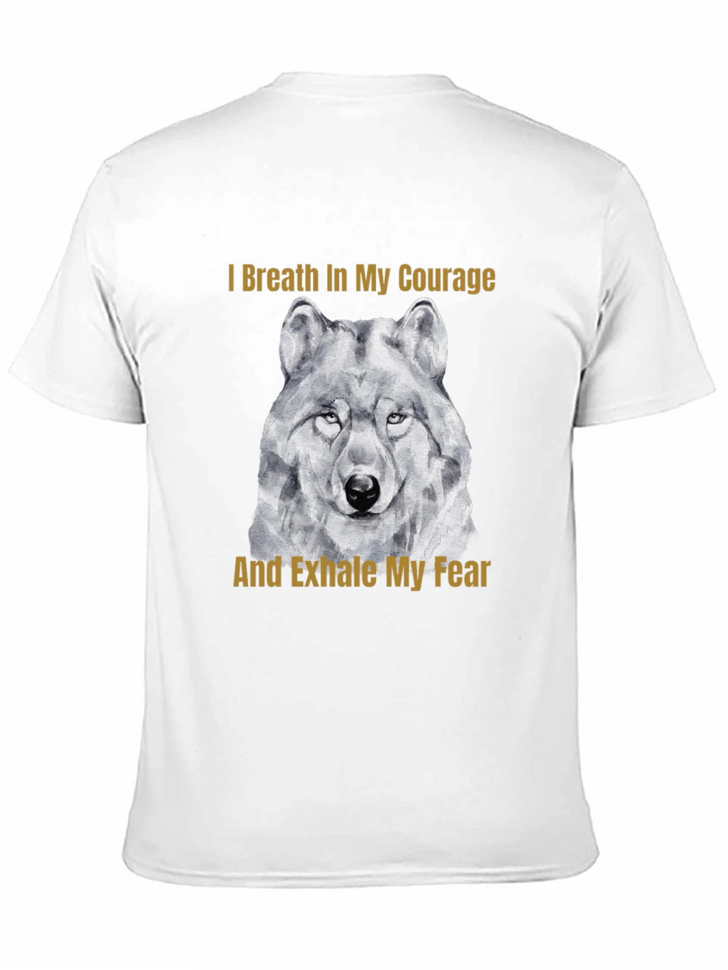 Courage Wolf Graphic Tee - Breathe In Exhale Fear