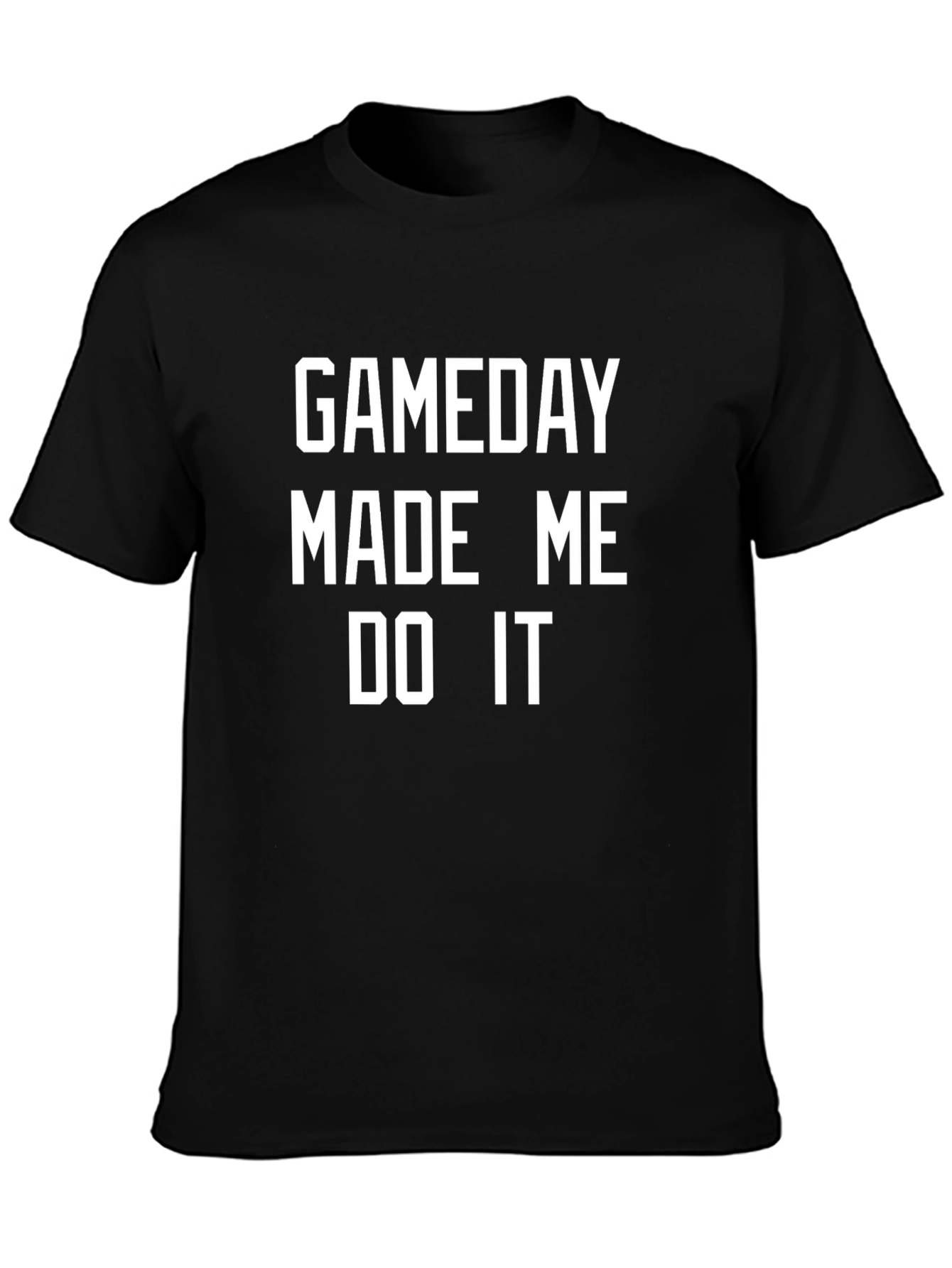 Gameday Made Me Do It Graphic Tee
