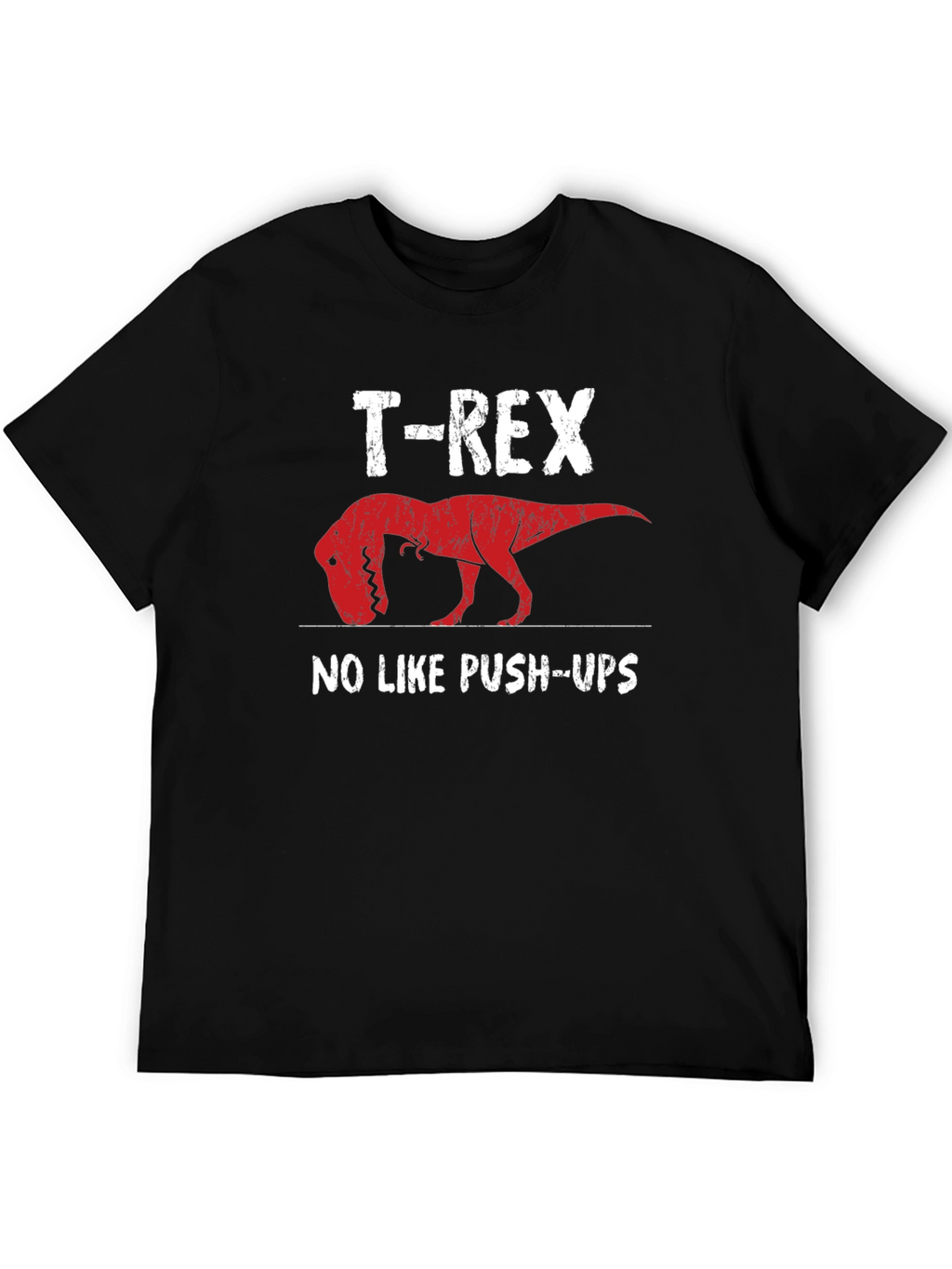 T-Rex No Like Push-Ups Graphic Tee