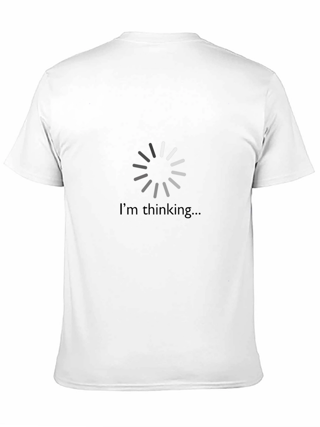Im Thinking Loading Circle Black T-Shirt