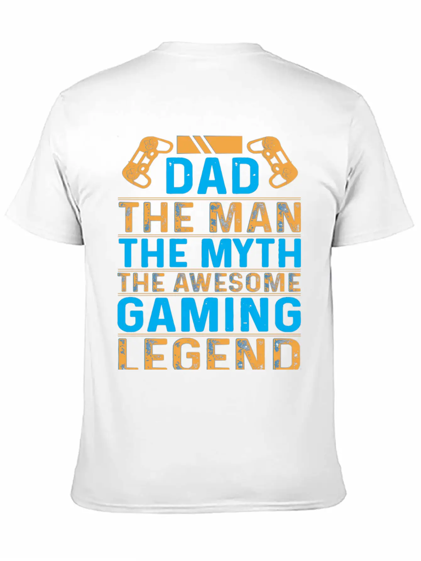 Dad The Man The Myth The Gaming Legend Stylish Everyday T-Shirt – Unisex Basic Cotton Tee