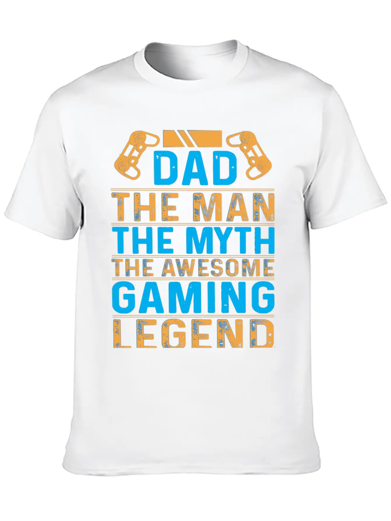 Dad The Man The Myth The Gaming Legend Stylish Everyday T-Shirt – Unisex Basic Cotton Tee